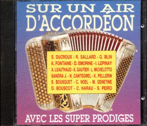 Sur un air d'accordeon avec les super prodiges Bon état -  reconditionné disponible sur Label Emmaüs